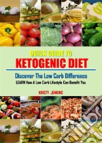 Quick Guide to Ketogenic Diet . E-book. Formato EPUB