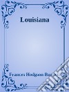 Louisiana. E-book. Formato EPUB ebook