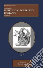 Compendio di ISTITUZIONI DI DIRITTO ROMANO. E-book. Formato PDF