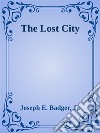 The Lost City. E-book. Formato EPUB ebook