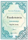 Frankenstein - english. E-book. Formato EPUB ebook di Mary W. Shelley