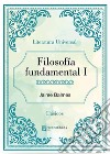Filosofía fundamental I. E-book. Formato EPUB ebook