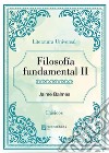 Filosofía fundamental II. E-book. Formato EPUB ebook