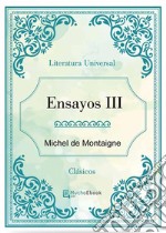 Ensayos III. E-book. Formato Mobipocket ebook