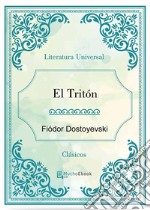 El tritón. E-book. Formato EPUB ebook