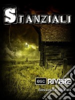 Stanziali. E-book. Formato Mobipocket ebook