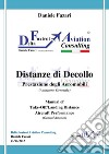 Manuale Distanze Decollo . E-book. Formato EPUB ebook di Daniele Fazari