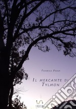 Il mercante di Tylmon. E-book. Formato EPUB