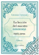 La lección del maestro. E-book. Formato EPUB ebook