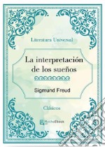 La interpretación de los sueños. E-book. Formato EPUB ebook