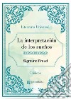 La interpretación de los sueños. E-book. Formato EPUB ebook