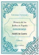 Historia de los judíos en España. E-book. Formato Mobipocket ebook