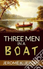 Three Men in a Boat. E-book. Formato Mobipocket ebook