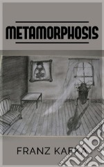 Metamorphosis. E-book. Formato EPUB ebook