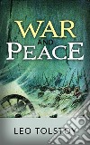 War and Peace. E-book. Formato EPUB ebook