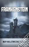 - Frankenstein -. E-book. Formato EPUB ebook