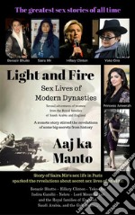 Light and Fire: Sex Lives of Modern Dynasties. E-book. Formato EPUB