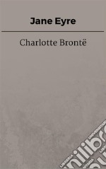 Jane Eyre (eng). E-book. Formato EPUB ebook