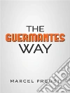 The Guermantes Way . E-book. Formato EPUB ebook di Marcel Proust