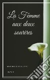 La Femme aux deux sourires. E-book. Formato EPUB ebook