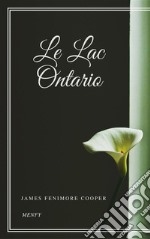 Le Lac Ontario. E-book. Formato EPUB ebook