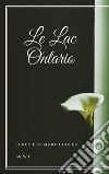 Le Lac Ontario. E-book. Formato EPUB ebook