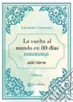 La vuelta al mundo en 80 días. E-book. Formato EPUB ebook