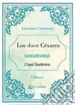 Los doce cesares. E-book. Formato EPUB