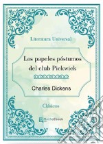 Los papeles postumos del Club pickwick. E-book. Formato EPUB ebook