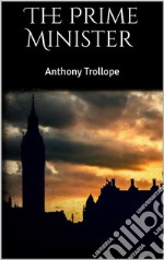 The Prime Minister. E-book. Formato EPUB ebook