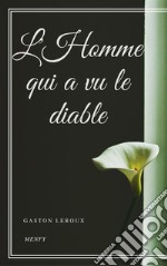 L'Homme qui a vu le diable. E-book. Formato EPUB ebook