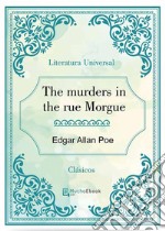 The murders in the rue Morgue. E-book. Formato EPUB ebook