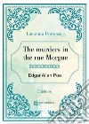 The murders in the rue Morgue. E-book. Formato EPUB ebook