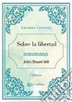 Sobre la libertad. E-book. Formato EPUB ebook