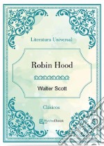 Robin Hood - Walter Scott. E-book. Formato Mobipocket ebook