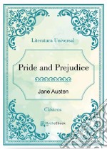 Pride and Prejudice. E-book. Formato EPUB ebook