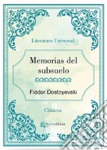 Memorias del subsuelo. E-book. Formato EPUB ebook