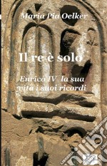 Il re è solo. E-book. Formato EPUB ebook