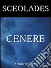 Cenere. E-book. Formato EPUB ebook