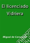 El licenciado Vidriera. E-book. Formato EPUB ebook