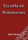 Escuela de Robinsones. E-book. Formato EPUB ebook