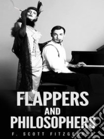 Flappers and Philosophers. E-book. Formato Mobipocket ebook di F. Scott Fitzgerald