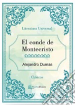 El conde de Montecristo. E-book. Formato EPUB ebook