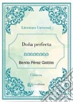 Doña Perfecta. E-book. Formato EPUB ebook