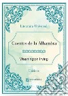 Cuentos de la Alhambra. E-book. Formato EPUB ebook