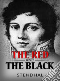 The Red and the Black . E-book. Formato EPUB ebook di Stendhal