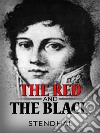 The Red and the Black . E-book. Formato EPUB ebook