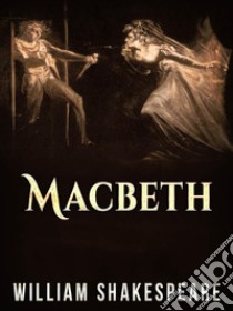 Macbeth. E-book. Formato EPUB ebook di William Shakespeare