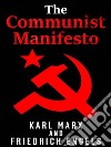 Marx - Engels The Communist Manifestooriginal version. E-book. Formato EPUB ebook