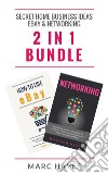 Secret Home Business Ideas: Ebay & Networking (2 in 1 Bundle). E-book. Formato EPUB ebook